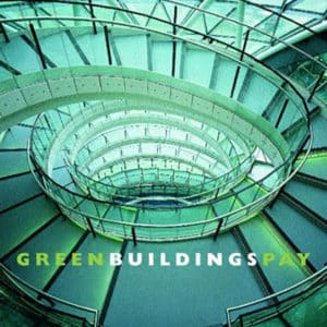 GREEN BUILDINGS PAY