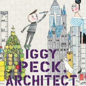 Iggy Peck, Architect