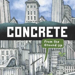 Concrete: From the Ground Up