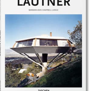 John Lautner 1911-1994 Disappearing Space