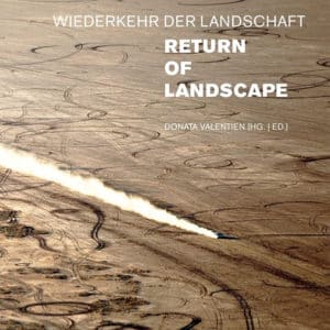 Return of Landscape/Wiederkehr Der Landschaft