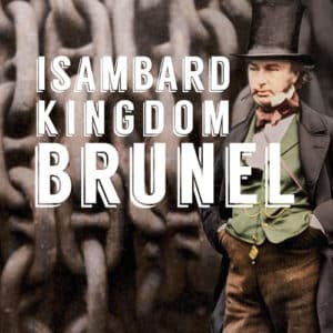 Isambard Kingdom Brunel: The Life of an Engineering Genius (Hardcover)
