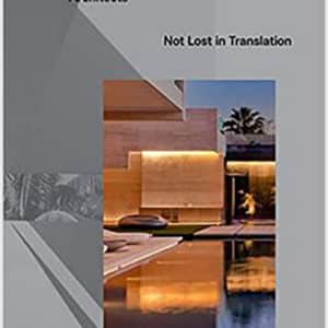 Rene Gonzalez Architects: Not Lost in Translation