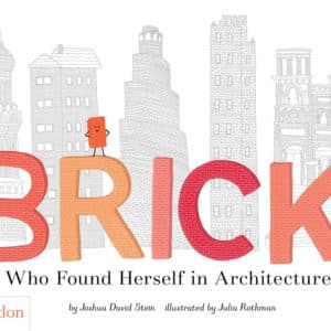 BRICK WHO FOUND HERSELF IN ARCH