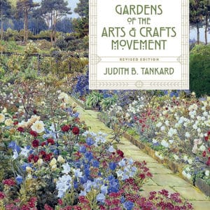 Gardens of the Arts & Crafts Movement