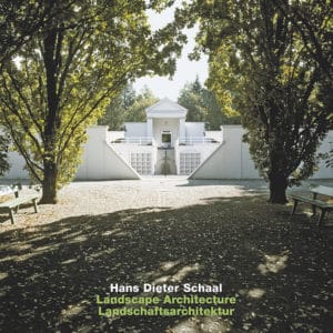 Hans Dieter Schaal. Landscape Architecture