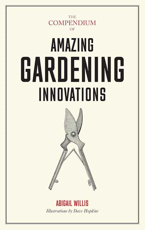 The Compendium of Amazing Gardening Innovations