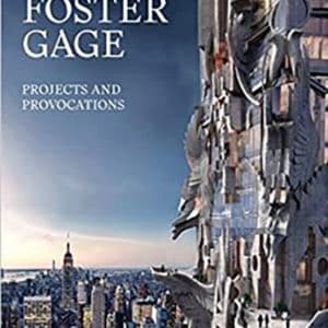 Mark Foster Gage: Projects and Provocations