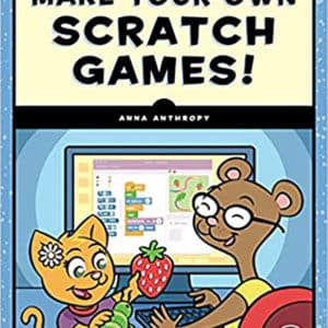 Make Your Own Scratch Games!