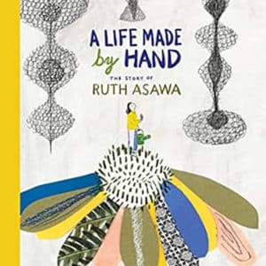 A LIFE MADE BY HAND