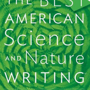 The Best American Science And Nature Writing 2019 (Paperback)