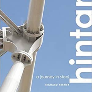 A Journey in Steel: Hintan Associates