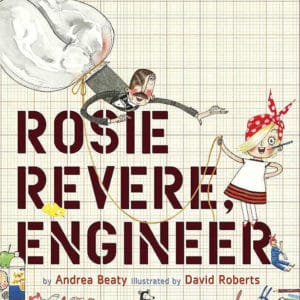 Rosie Revere Engineer