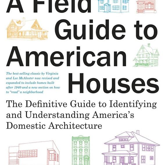 22707 A Field Guide To American Houses