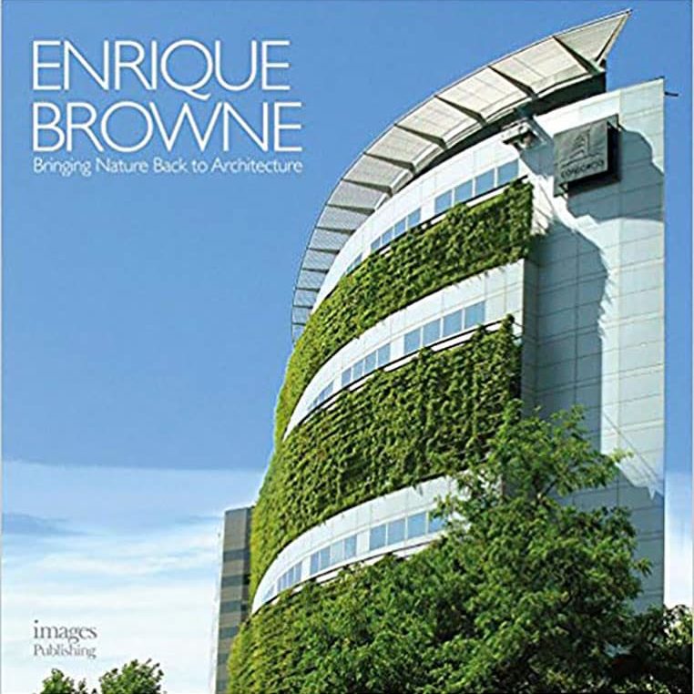 24998 Enrique Browne Bringing Nature Back To Architecture