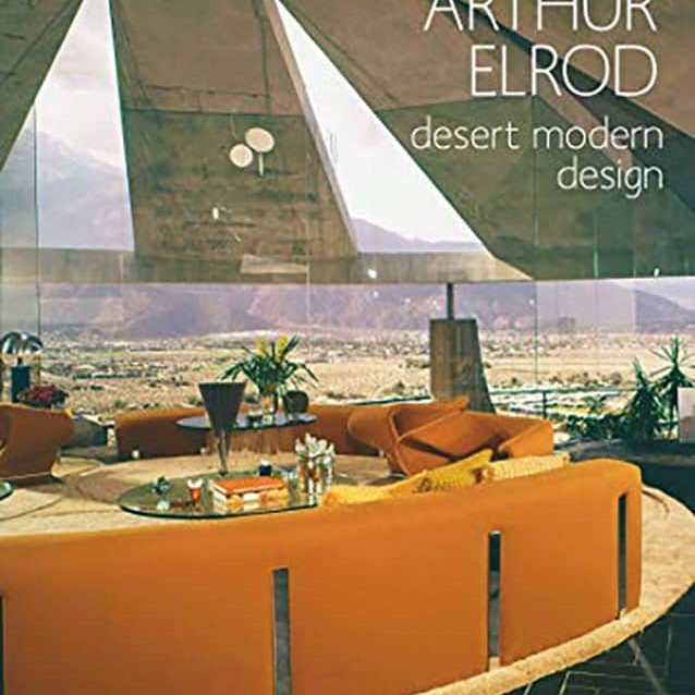 39738 Arthur Elrod Desert Modern Design