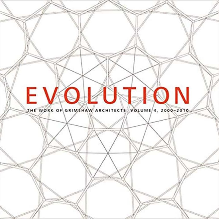 55420 Evolution The Work Of Grimshaw Architects