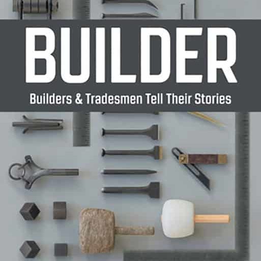 81978 Builder Tradesmen Tell Stories